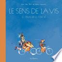 Le Sens de la vis - Tome 2 - Volume 2 : Tracer le cercle
