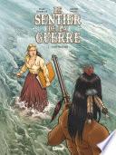 Livre Le Sentier de la guerre - Tome 01