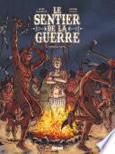 Livre Le Sentier de la guerre - Tome 02