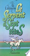 Le serpent à sept têtes