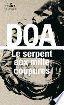 Le serpent aux mille coupures