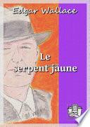 Le serpent jaune