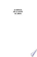 Le Service de la sante au Liban