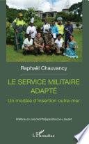 Le service militaire adapté