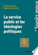 Le service public et les idéologies politiques
