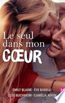 Le seul dans mon coeur