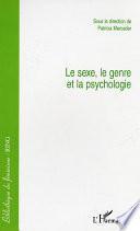 Le sexe, le genre et la psychologie