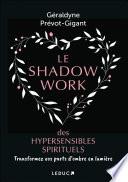 Le shadow work des hypersensibles spirituels
