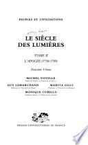 Le siècle des Lumières: L'apogée (1750-1789)