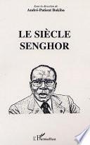 Le siècle Senghor