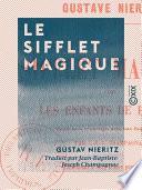 Le Sifflet magique - Ou les Enfants de Hameln