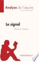 Le signal de Maxime Chattam (Analyse de l'œuvre)