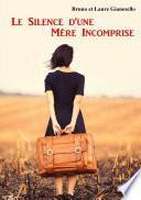 Le Silence d'une Mère Incomprise