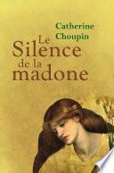 Le Silence de la madone