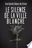 Le Silence de la ville blanche