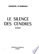 Le silence des cendres