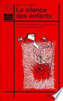 LE SILENCE DES ENFANTS
