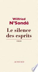 Le silence des esprits