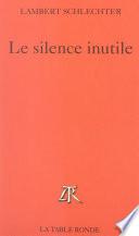 Le silence inutile