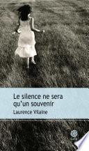 Le silence ne sera qu'un souvenir