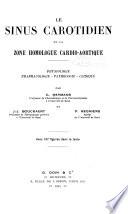 Le sinus carotidien et la zone homologue cardio-aortique