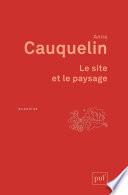 Le site et le paysage