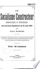 Le socialisme constructeur, démocratique et républicain aux élections législatives du 21 août 1881