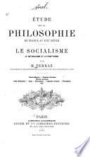 Le socialisme, le naturalisme, et le positivisme