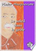 Le soleil dans la geôle