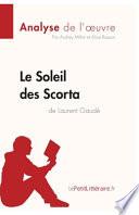 Le Soleil des Scorta de Laurent Gaudé (Analyse de l'oeuvre)