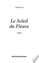 Le soleil du fleuve