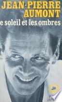 Le soleil et les ombres