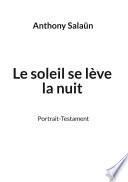 Le soleil se lève la nuit