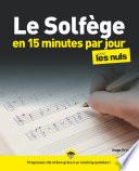Le solfège en 15 minutes par jour pour les Nuls mégapoche