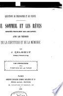 Le sommeil et les rêves considérés principalement dans leurs rapports avec les théories de la certitude et de la mémoire