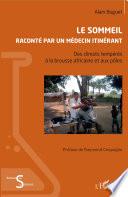 Le sommeil raconté par un médecin itinérant