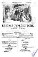 Le songe d'une nuit d'ete. Opera-comique en 3 actes, par --- et de Leuven (pseud.)