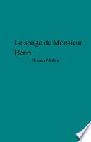 Le songe de Monsieur Henri
