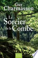 Le Sorcier de la Combe
