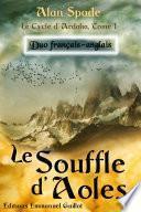 Le Souffle d'Aoles (Ardalia, tome 1) - Duo français-anglais