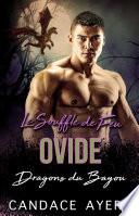 Le Souffle de Feu: Ovide