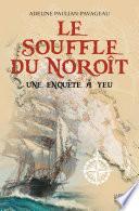 Le souffle du Noroît