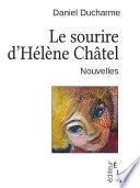 Le sourire d'Hélène Châtel et autres nouvelles