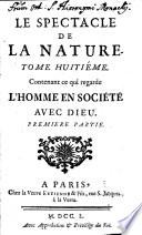 Le spectacle de la nature, ou entretiens sur les particularités de l'histoire naturelle