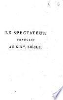 Le spectateur français depuis la restauration du trône de St-Louis et de Henri IV