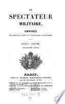 Le Spectateur militaire; Recueil de science, d'art et d'histoire militaires