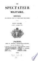 Le Spectateur militaire; Recueil de science, d'art et d'histoire militaires