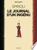Le Spirou d'Emile Bravo - tome 1 - Le journal d'un ingénu (réédition 2018 )