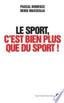 Le Sport, c'est bien plus que du sport !