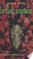 Le sub-espace